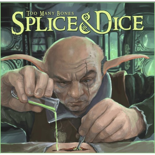 Too many bones splice dice - bones:, &